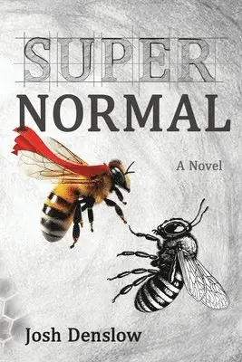 Josh Denslow - Super Normal, Häftad. Tillgänglighet: Lägg i varukorg