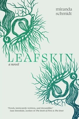 Miranda Schmidt - Leafskin, Häftad