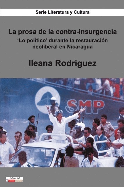 Ileana Rodriguez - La prosa de la contra-insurgencia, E-bok