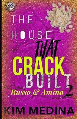 Kim Medina - House That Crack Built 2, Häftad