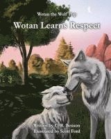 C. R. Benson - Wotan Learns Respect, Häftad