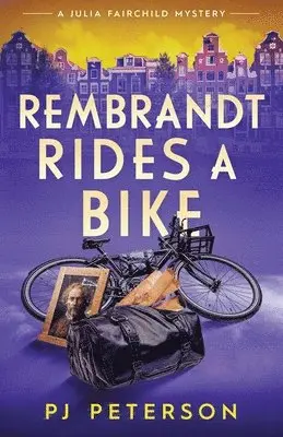 Pj Peterson - Rembrandt Rides a Bike, Häftad. Tillgänglighet: Lägg i varukorg