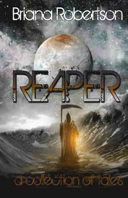 Briana Robertson - Reaper, Häftad