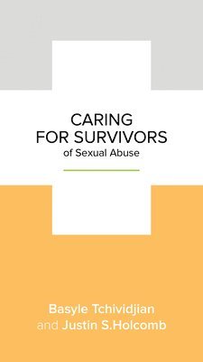 Basyle Tchividjian, Justin S. Holcomb - Caring for Survivors of Sexual Abuse, Övrigt