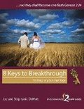 8 Keys to Breakthrough: Victory in your marriage