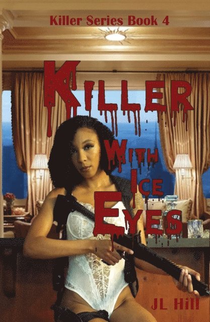 J L Hill, Athina Paris - Killer With Ice Eyes, E-bok