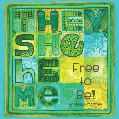 Maya & Sg,Matthew Gonzalez - They She He Me, Häftad