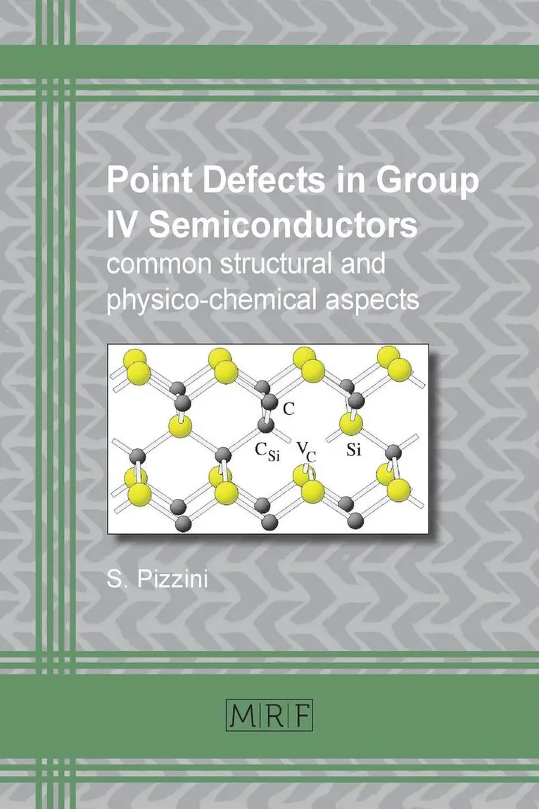 Sergio Pizzini - Point defects in group IV semiconductors, Häftad. Tillgänglighet: Lägg i varukorg