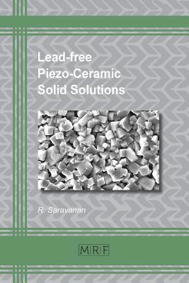 R Saravanan - Lead-free Piezo-Ceramic Solid Solutions, Häftad