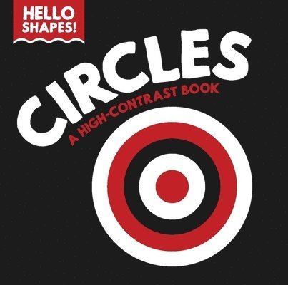 Paige Satterly - Hello Shapes: Circles, Kartonnage
