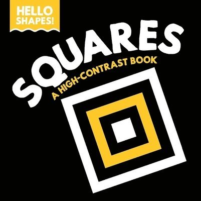 Paige Satterly - Hello Shapes: Squares, Kartonnage