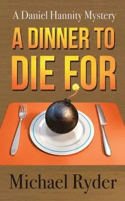 Michael Ryder - Dinner to Die For, Häftad. Tillgänglighet: Lägg i varukorg