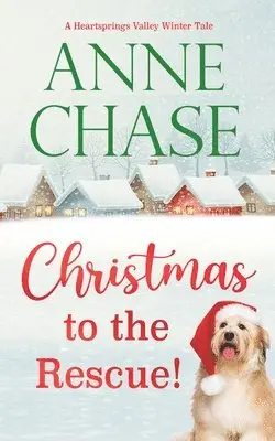 Anne Chase - Christmas to the Rescue!, Häftad. Tillgänglighet: Lägg i varukorg