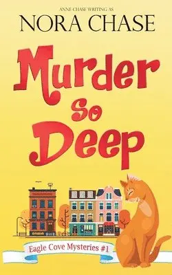 Nora Chase, Anne Chase - Murder So Deep, Häftad. Tillgänglighet: Lägg i varukorg