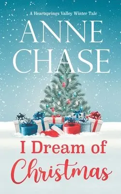 Anne Chase - I Dream of Christmas, Häftad. Tillgänglighet: Lägg i varukorg