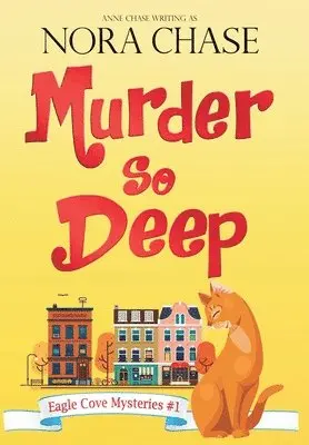Nora Chase, Anne Chase - Murder So Deep, Inbunden. Tillgänglighet: Lägg i varukorg