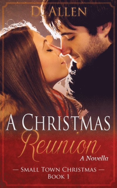D. Allen - Christmas Reunion, E-bok