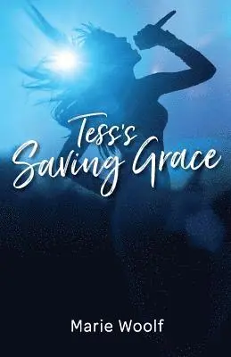Marie W. Woolf - Tess's Saving Grace, Häftad. Tillgänglighet: Lägg i varukorg