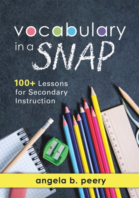Angela B. Peery - Vocabulary in a SNAP, E-bok