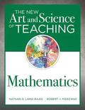 New Art and Science of Teaching Mathematics: (Establish Effective Teaching Strategies in Mathematics Instruction)