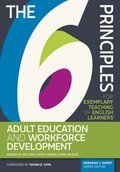6 Principles for Exemplary Teaching of English Learners(R): Adult Education and Workforce Development