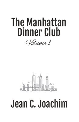 Jean C Joachim - Manhattan Dinner Club, Häftad