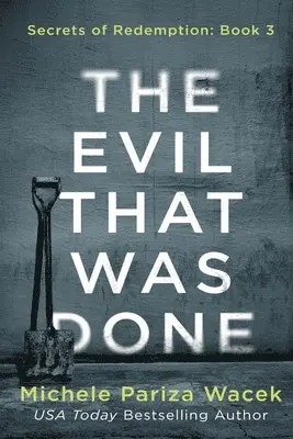 Michele Pw (Pariza Wacek) - Evil That Was Done, Häftad. Tillgänglighet: Lägg i varukorg