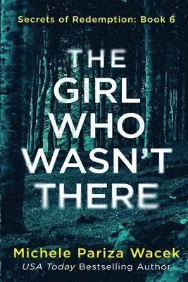 Michele Pw (Pariza Wacek - Girl Who Wasn't There, Häftad. Tillgänglighet: Lägg i varukorg