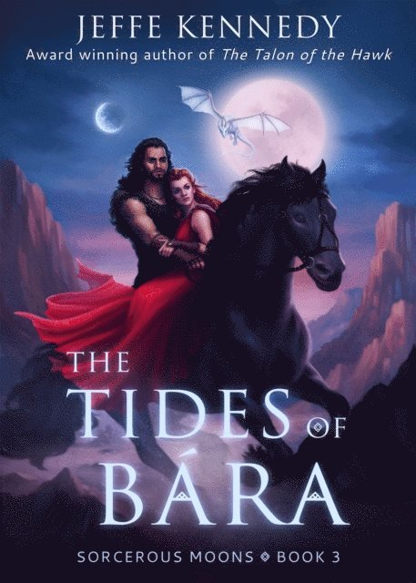 Jeffe Kennedy - Tides of Bara: An Epic Fantasy Romance, E-bok