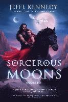 Jeffe Kennedy - Sorcerous Moons I: (Books 1-3), Häftad