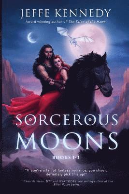Jeffe Kennedy - Sorcerous Moons, Häftad