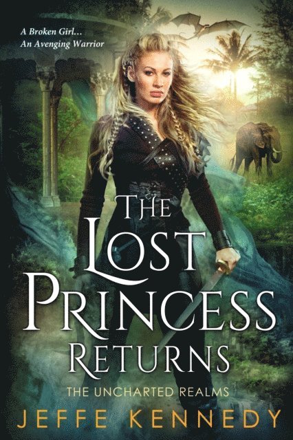 Jeffe Kennedy - Lost Princess Returns, E-bok