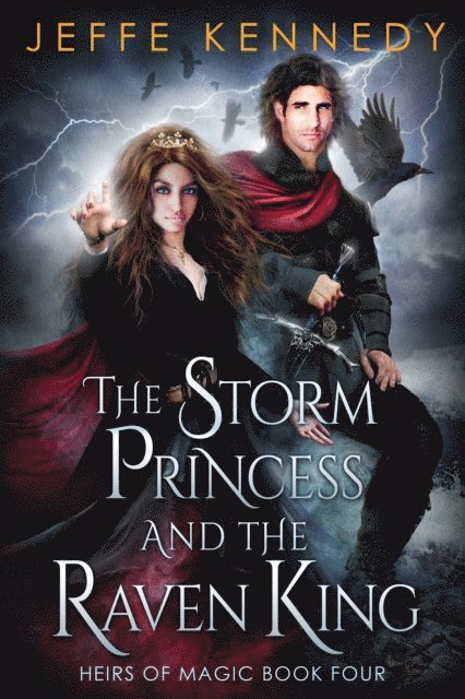 Jeffe Kennedy - Storm Princess and the Raven King, E-bok