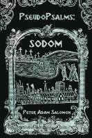 Peter Adam Salomon - PseudoPsalms: Sodom, Häftad. Tillgänglighet: Lägg i varukorg
