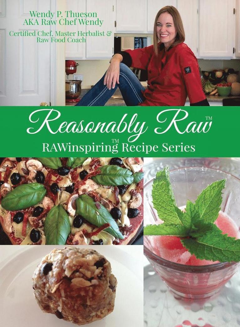 Wendy P Thueson - Reasonably Raw, Häftad