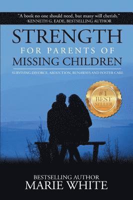Marie White - Strength for Parents of Missing Children, Häftad