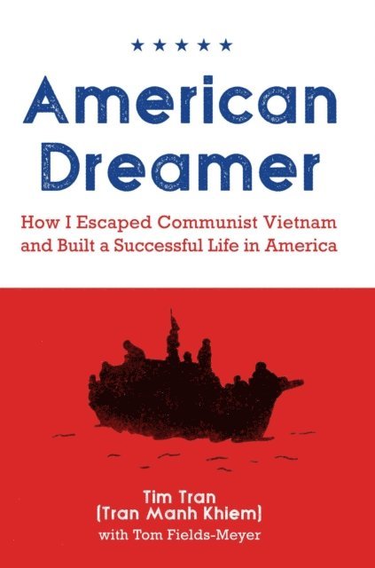 Tim Tran - American Dreamer, E-bok