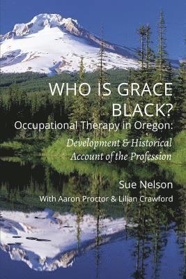 Sue Nelson - Who is Grace Black?, Häftad