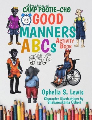 Ophelia S Lewis - Good Manners ABCs, Häftad. Tillgänglighet: Lägg i varukorg
