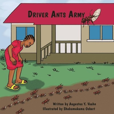 Augustus y Voahn - Driver Ants Army, Häftad. Tillgänglighet: Lägg i varukorg