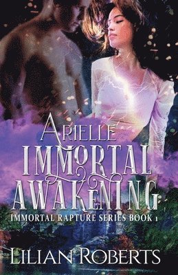 Lilian Roberts - Arielle Immortal Awakening, Häftad. Tillgänglighet: Lägg i varukorg