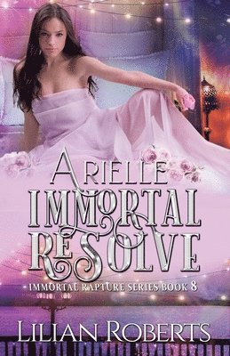 Lilian Roberts - Arielle Immortal Resolve, Häftad. Tillgänglighet: Lägg i varukorg