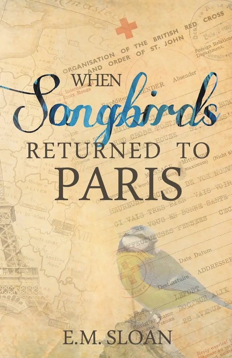 E M Sloan - When Songbirds Returned to Paris, Häftad. Tillgänglighet: Lägg i varukorg