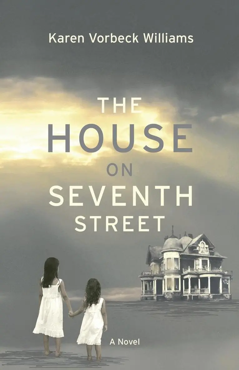 Karen Vorbeck Williams - House on Seventh Street, Häftad. Tillgänglighet: Lägg i varukorg