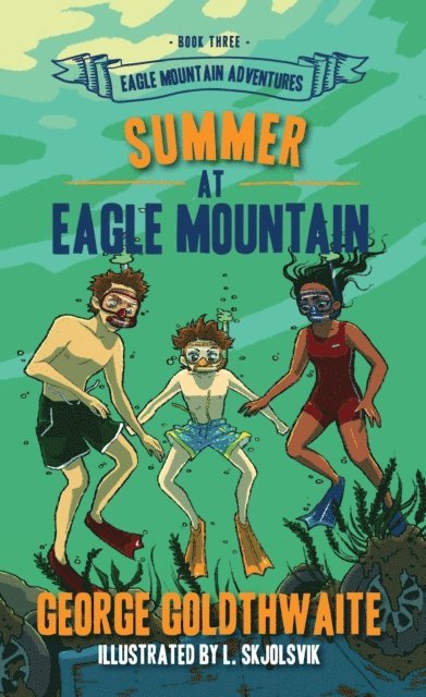 George Goldthwaite - Summer at Eagle Mountain, E-bok