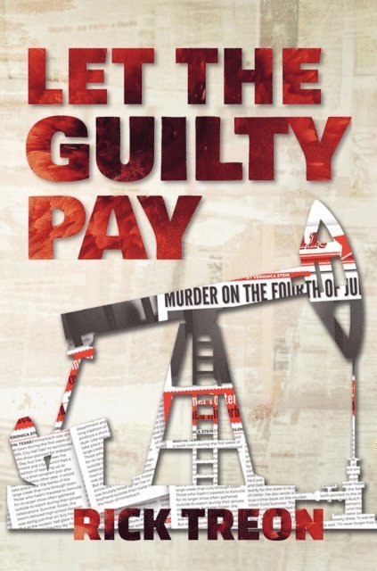 Rick Treon - Let the Guilty Pay, E-bok