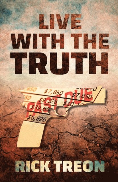 Rick Treon - Live with the Truth, E-bok