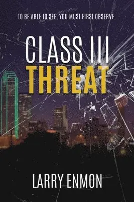 Larry Enmon - Class III Threat, Häftad. Tillgänglighet: Lägg i varukorg