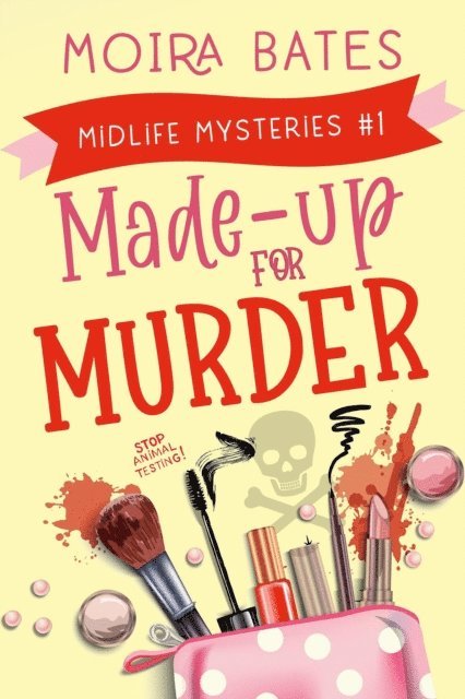 Moira Bates - Made-up for Murder, E-bok