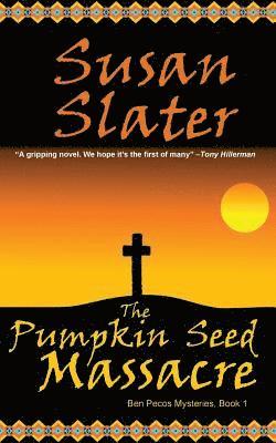 Susan Slater - Pumpkin Seed Massacre, Häftad. Tillgänglighet: Lägg i varukorg